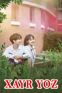 XAYR YOZ Koreya filmi 2019 Uzbek tilida barcha qismlar tarjima serial uzbekcha skachat