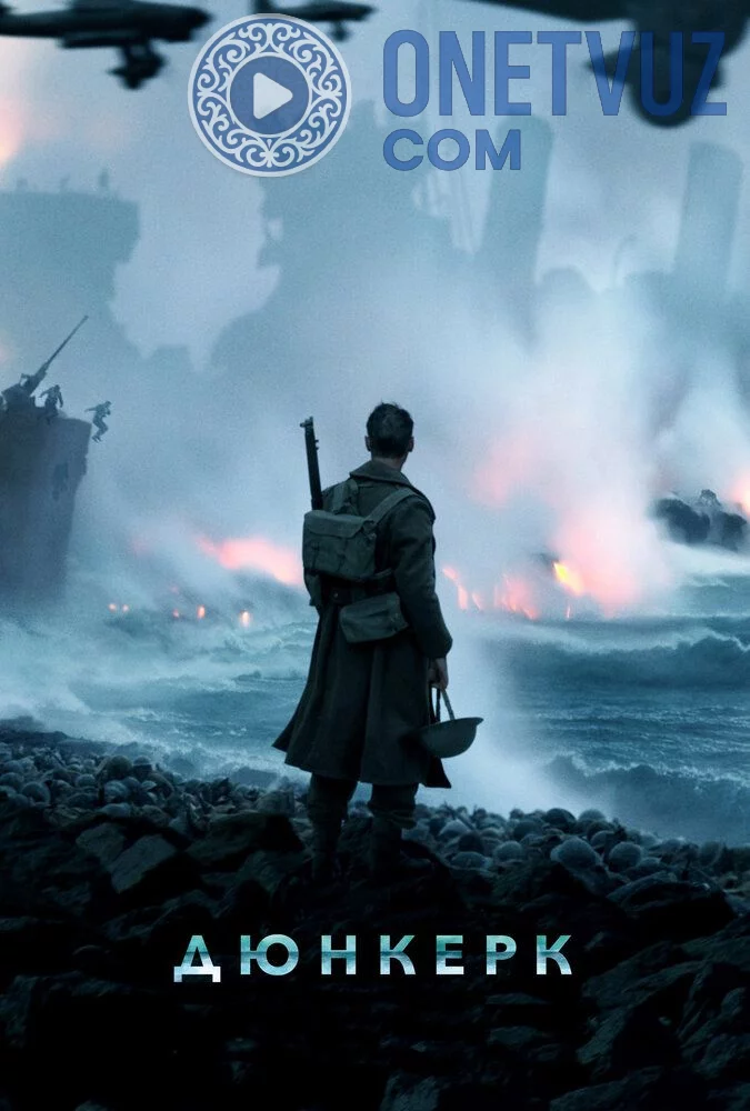 Dyunkerk Uzbek tilida (2017) Premyera Tarjima kino FHD sifatda yuklab olish Skachat