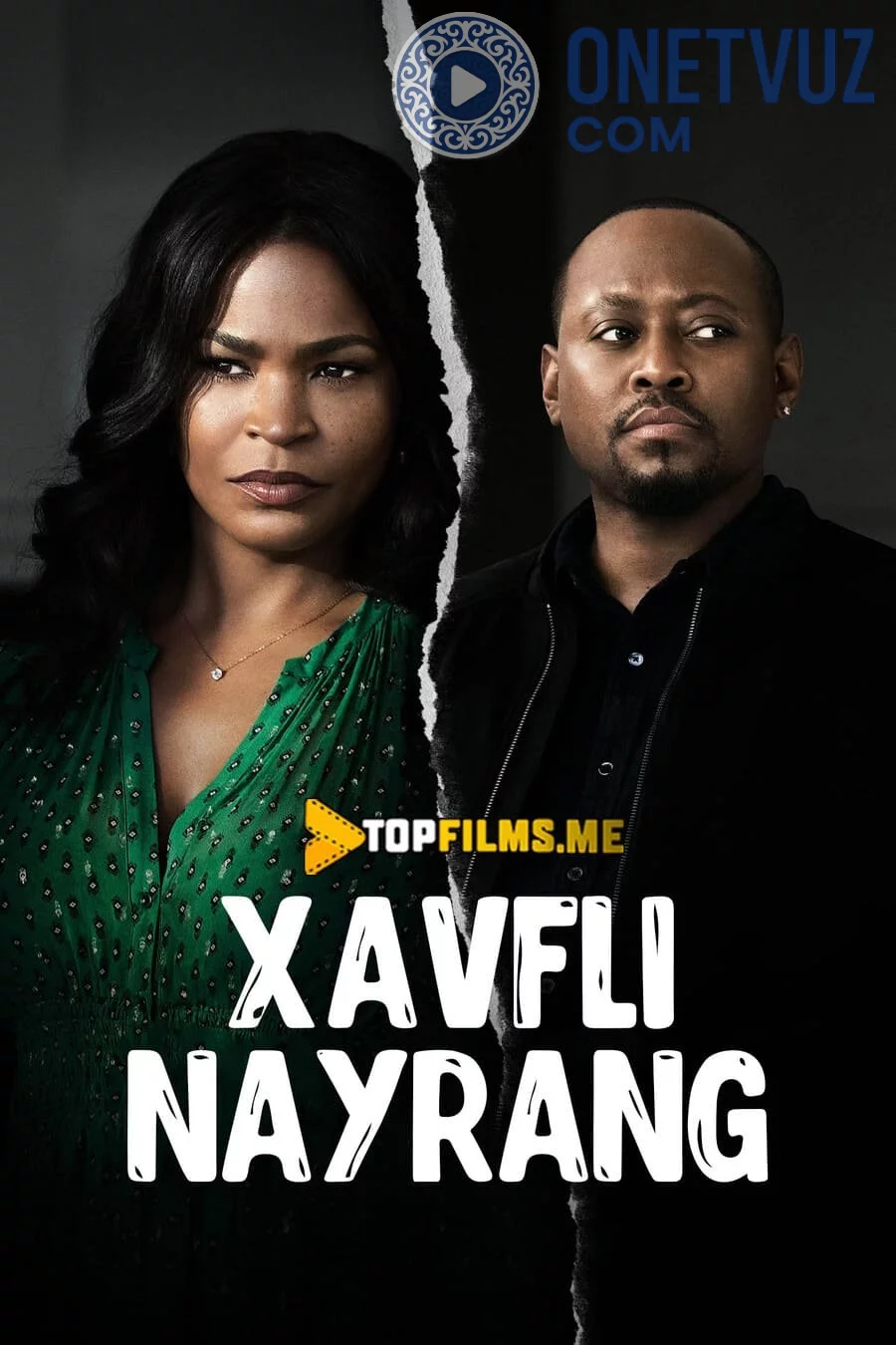 Xavfli nayrang / Havfli nayrang Uzbek tilida (2020) Premyera Tarjima kino HD sifatda yuklab olish Skachat