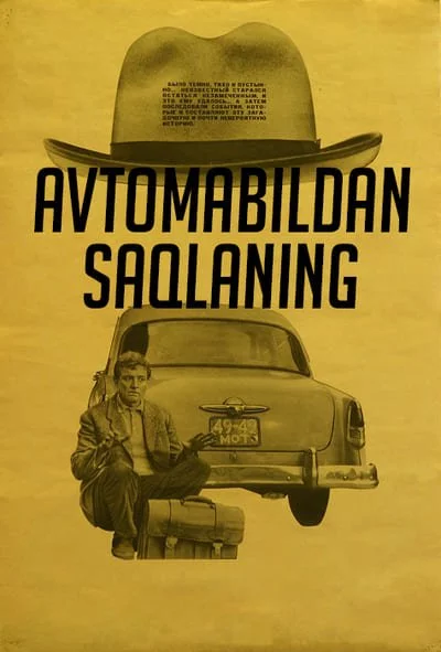 Avtomobildan saqlaning / Mashinadan saqlaning Uzbek tilida (1966) Premyera Tarjima kino HD sifatda yuklab olish Skachat