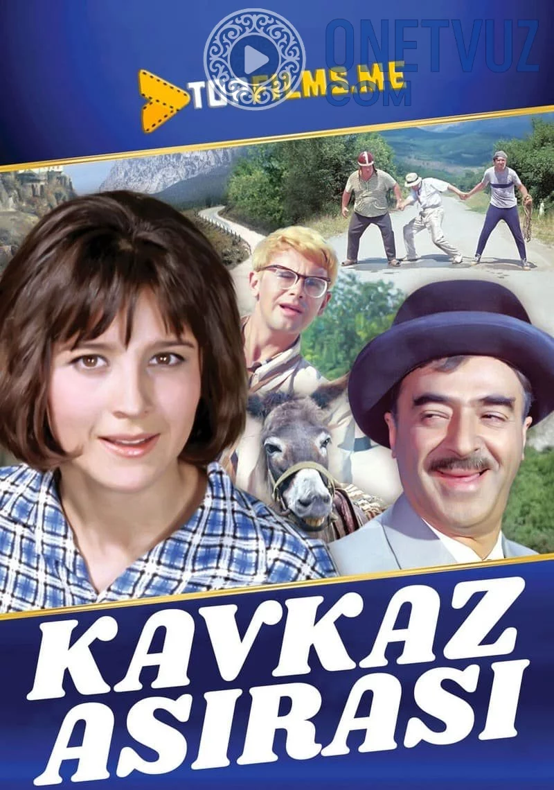 Kavkaz asirasi Uzbek tilida (1966) Premyera Tarjima kino HD sifatda yuklab olish Skachat