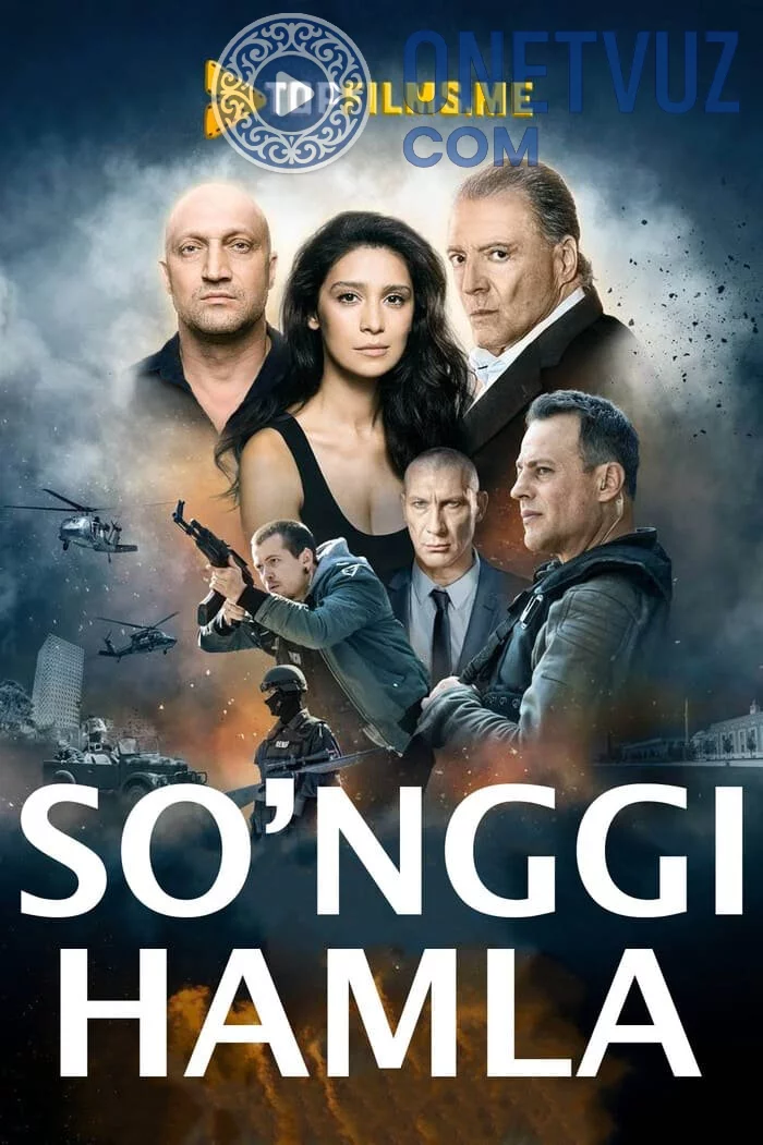 So'nggi hamla / So'nggi xamla Uzbek tilida (2018) Premyera Tarjima kino HD sifatda yuklab olish Skachat
