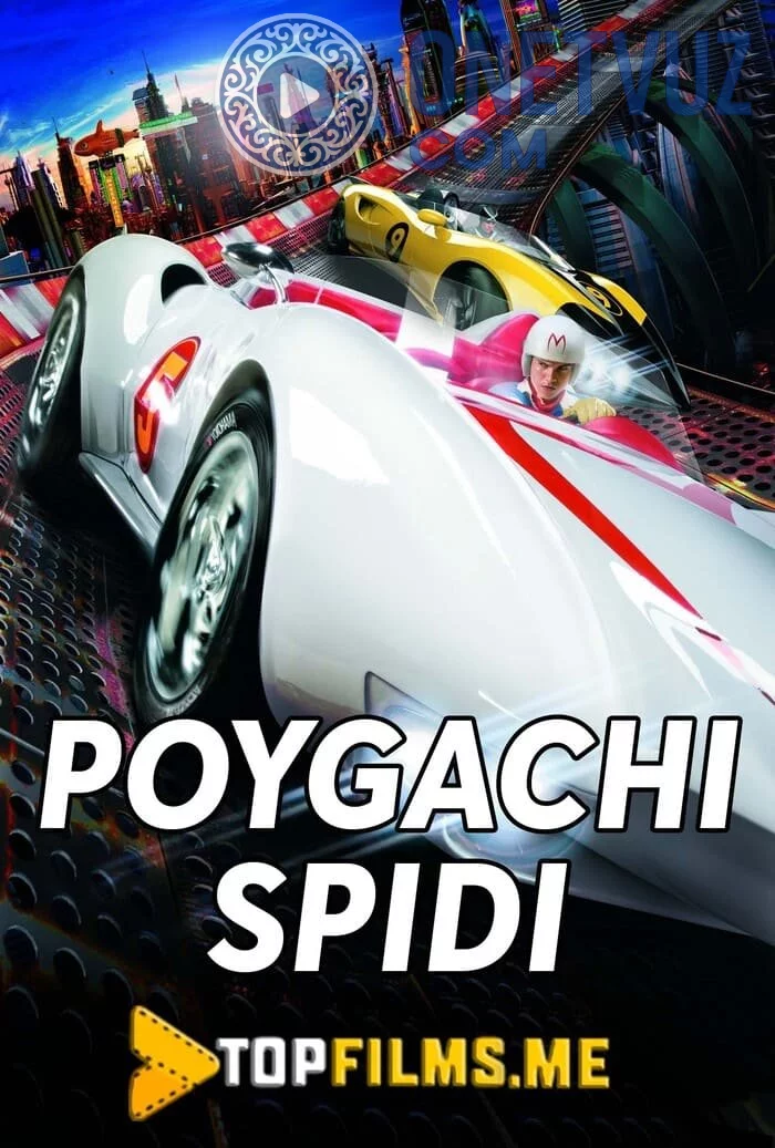 Poygachi Spidi Uzbek tilida (2008) Premyera Tarjima kino FHD sifatda yuklab olish Skachat