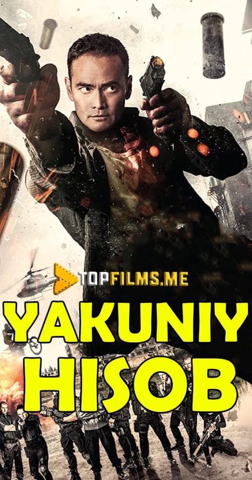 So'ngi hukm / Yakuniy hisob / Yakuniy hukm Uzbek tilida (2017) Premyera Tarjima kino HD sifatda yuklab olish Skachat