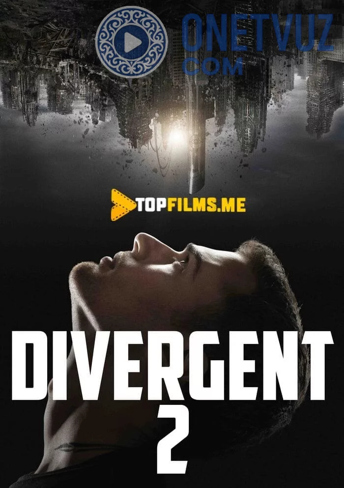 Divergent 2 Uzbek tilida (2015) Premyera Tarjima kino HD sifatda yuklab olish Skachat