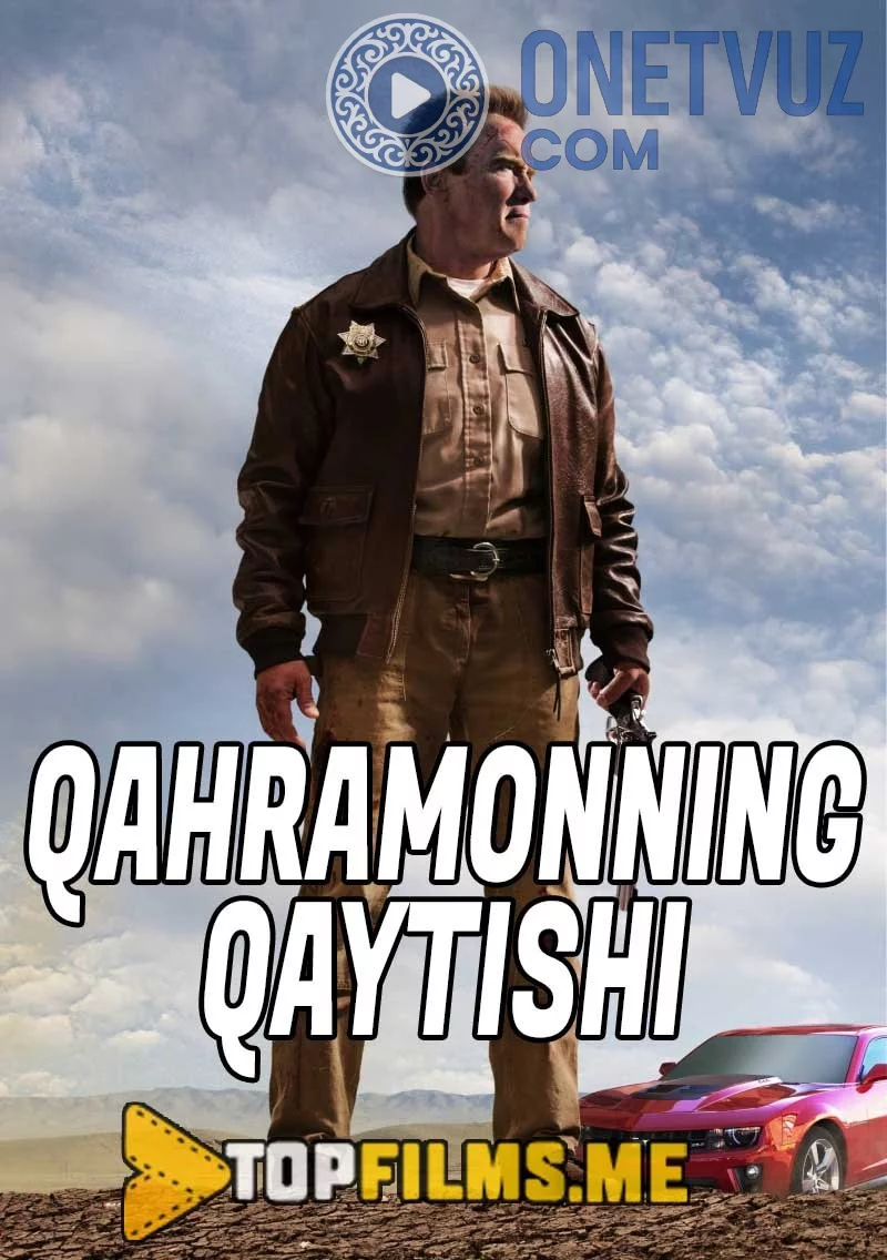 Qahramonning qaytishi Uzbek tilida (2013) Premyera Tarjima kino HD sifatda yuklab olish Skachat