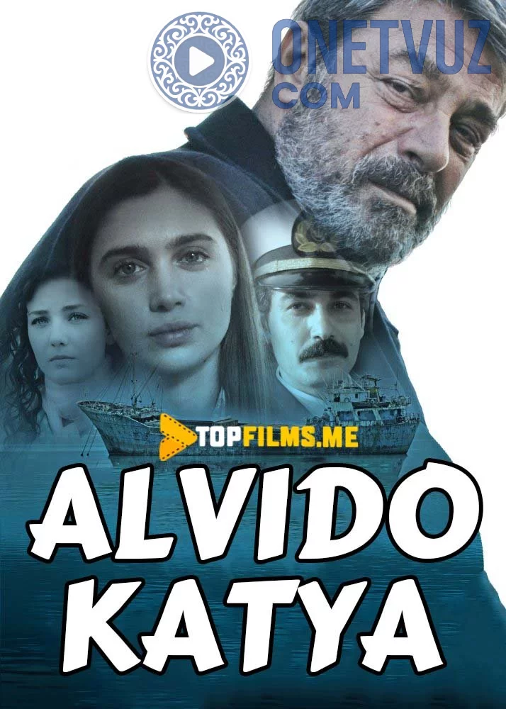 Alvido Katya / Xayr Katya Uzbek tilida (2012) Premyera Tarjima kino HD sifatda yuklab olish Skachat