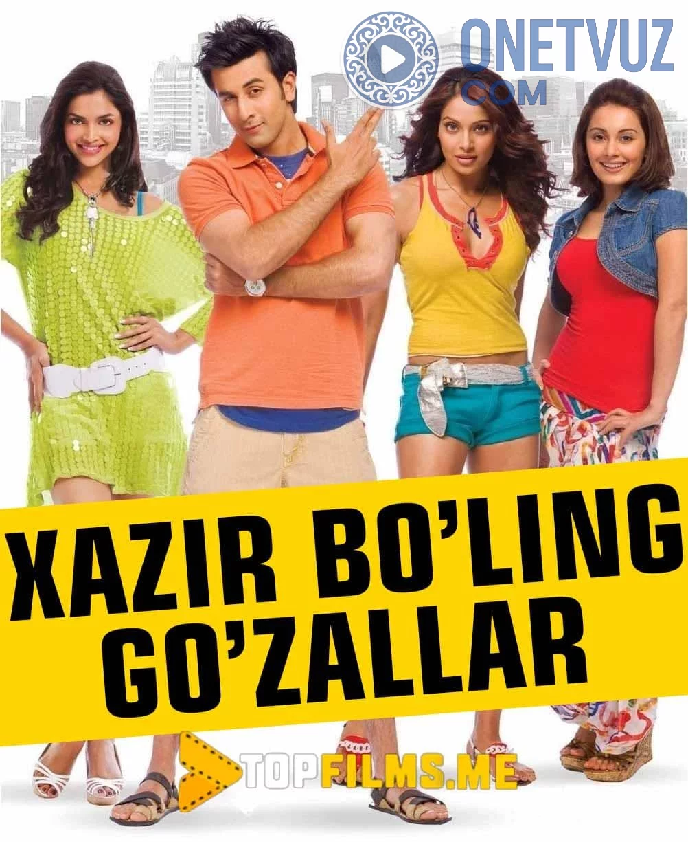 Xazir bo'ling go'zallar / Xazil bo'ling go'zallar Uzbek tilida (2008) Premyera Tarjima kino HD sifatda yuklab olish Skachat