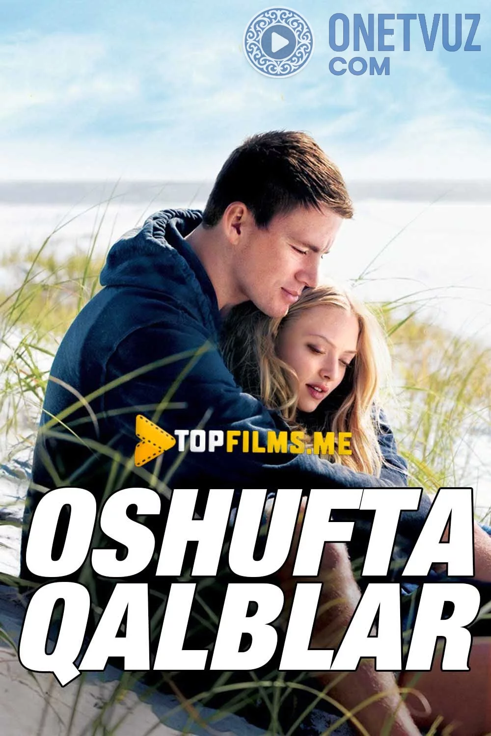 Oshufta qalblar Uzbek Tilida (2010) Premyera Tarjima kino HD sifatda yuklab olish Skachat