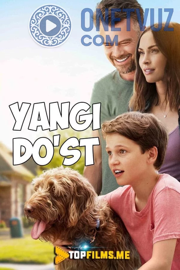 Yangi do'st Uzbek tilida (2020) Premyera Tarjima kino HD sifatda yuklab olish kochirish