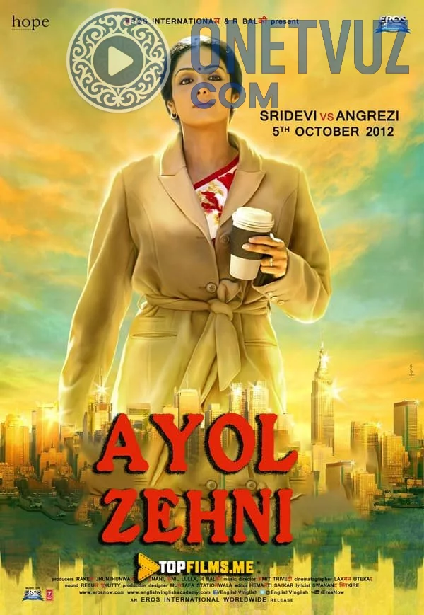 Ayol zavqi / English Vinglish Uzbek tilida (2012) Premyera Tarjima kino HD sifatda yuklab olish kochirish