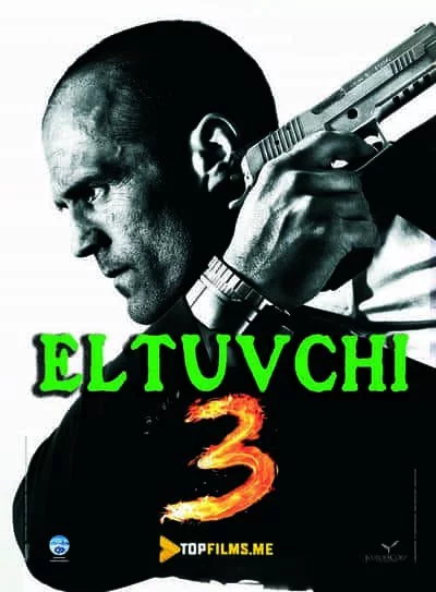 Eltuvchi 3 Uzbek tilida (2008) Premyera Tarjima kino HD sifatda yuklab olish kochirish