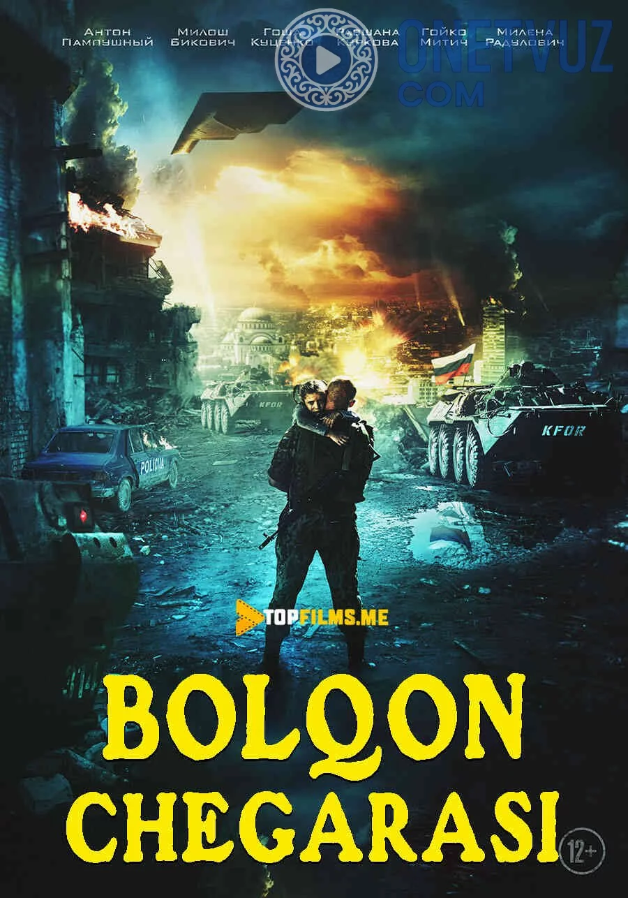 Bolqon chegarasi Uzbek tilida (2019) Premyera Tarjima kino HD sifatda yuklab olish kochirish