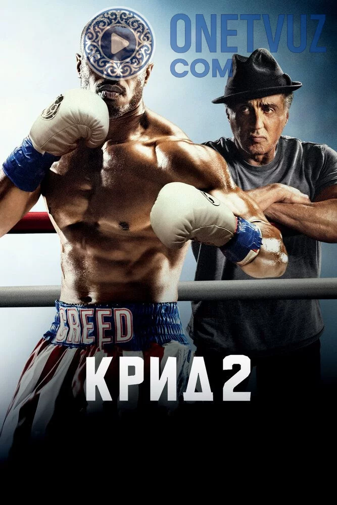 Krid 2 Uzbek tilida (2018) Premyera Tarjima kino HD sifatda yuklab olish kochirish