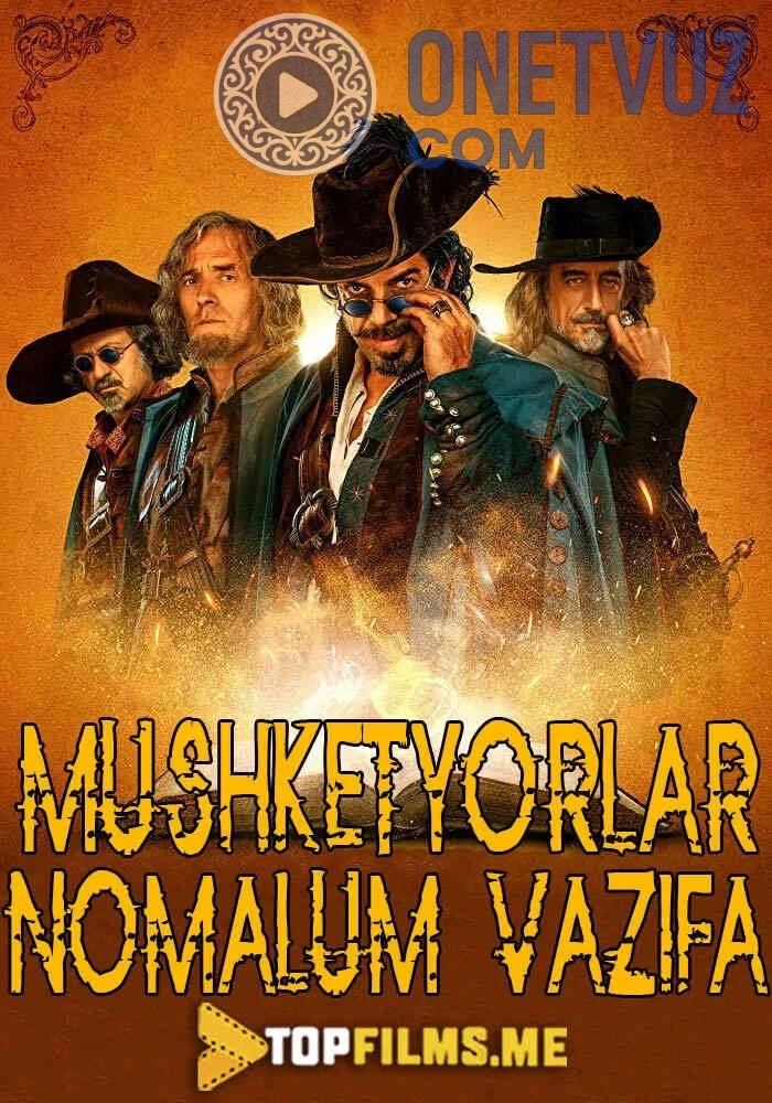 Mushketyorlar nomalum vazifa Uzbek tilida (2018) Premyera Tarjima kino HD sifatda yuklab olish kochirish