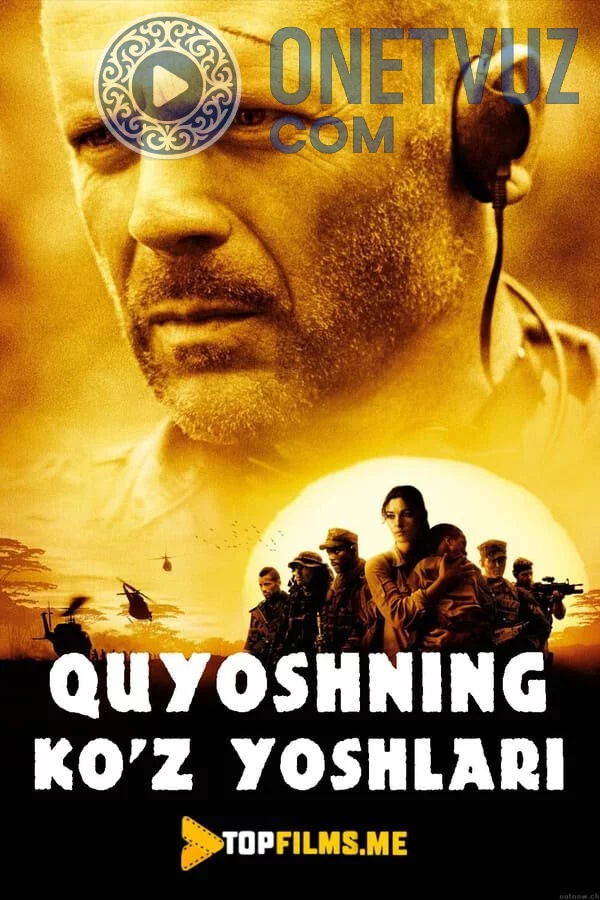 Quyoshning ko'z yoshlari Uzbek tilida (2003) Premyera Tarjima kino HD sifatda yuklab olish kochirish
