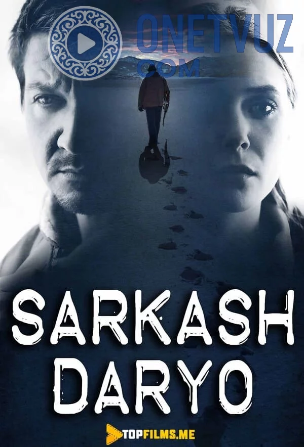 Sarkash Daryo Uzbek tilida (2016) Premyera Tarjima kino HD sifatda yuklab olish kochirish
