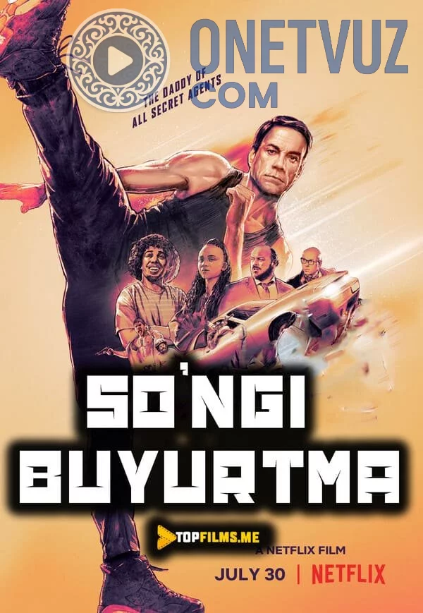 So'nggi yollanma askar / So'ngi Buyurtma / Oxirgi Josus / Ayg'oqchi Uzbek tilida (2021) Premyera Tarjima kino FHD sifatda yuklab olish kochirish