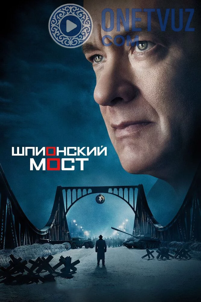 Ayg'oqchilar ko'prigi Uzbek tilida (2015) Premyera Tarjima kino FHD sifatda yuklab olish kochirish