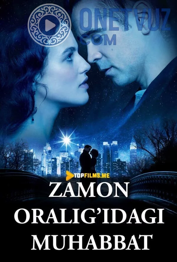 Zamonlar oralig'idagi muhabbat Uzbek tilida (2014) Premyera Tarjima kino FHD sifatda yuklab olish kochirish