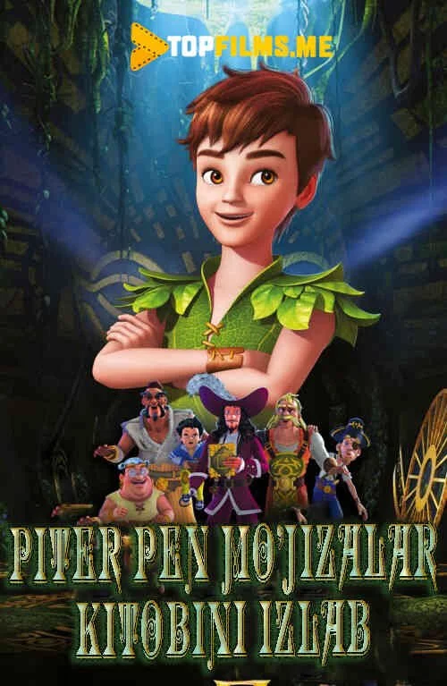 Piter Pen Mo'jizalar kitobini izlab Uzbek tilida (2018) Premyera Tarjima Multfilm HD sifatda yuklab olish Skachat