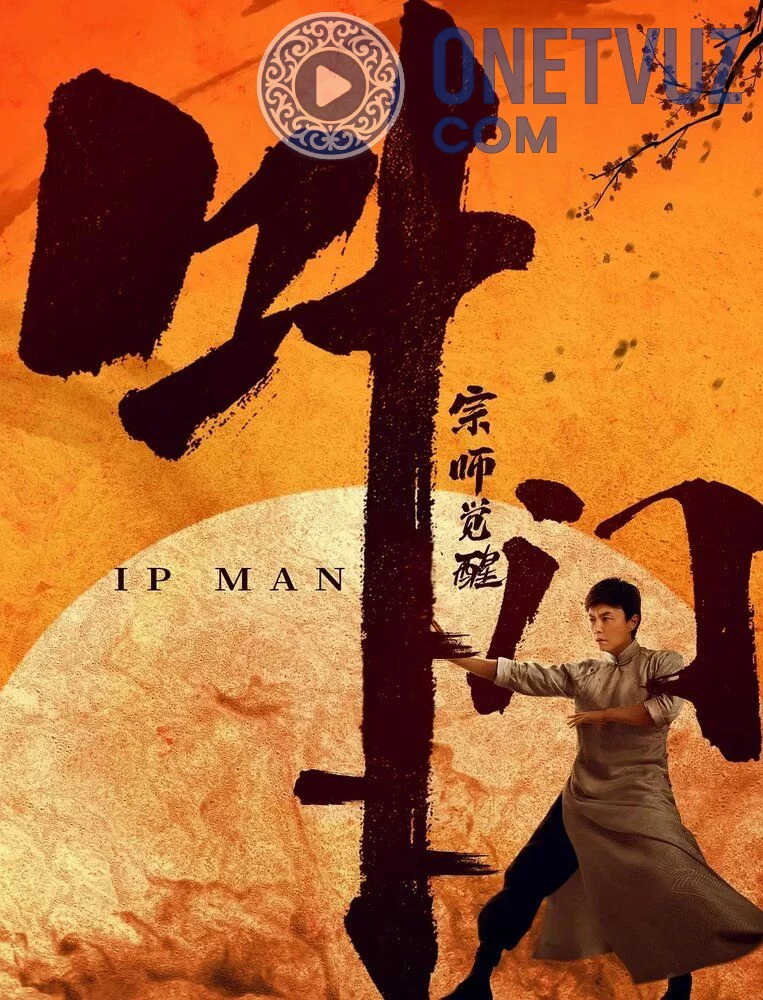 Ip Man uyg'onish Uzbek tilida -rasim