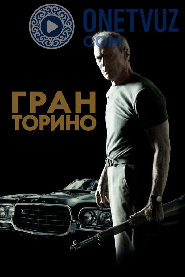 Gran Torino Uzbek tilida (2008) Premyera Tarjima kino FHD sifatda yuklab olish kochirish