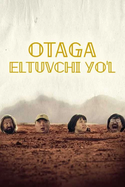 Otaga Eltuvchi Yo'l Uzbek Tilida (2023) Premyera Tarjima kino FHD sifatda yuklab olish kochirish